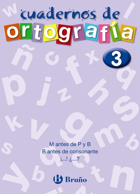 CUADERNO ORTOGRAFIA 3 | 9788421643457 | AA.VV. | Llibreria Geli - Llibreria Online de Girona - Comprar llibres en català i castellà