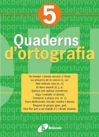 QUADERNS D'ORTOGRAFIA 5, EP | 9788483047699 | LLAUGER, NARCIS | Llibreria Geli - Llibreria Online de Girona - Comprar llibres en català i castellà