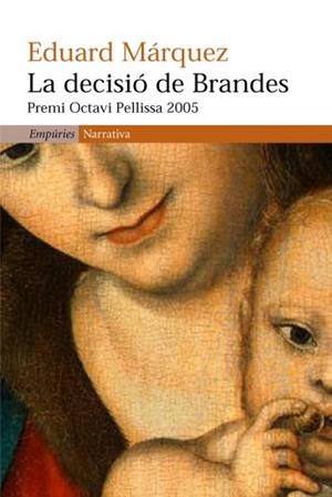 LA DECISIO DE BRANDES | 9788497872041 | MARQUEZ, EDUARD | Libreria Geli - Librería Online de Girona - Comprar libros en catalán y castellano