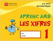 APRENC AMB LES XIFRES 1 MATEMATIQUES 4-5 ANYS | 9788431678777 | FRAILE MARTIN, JAVIER | Libreria Geli - Librería Online de Girona - Comprar libros en catalán y castellano