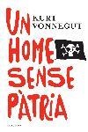 UN HOME SENSE PATRIA | 9788466407281 | VONNEGUT,KURT | Libreria Geli - Librería Online de Girona - Comprar libros en catalán y castellano