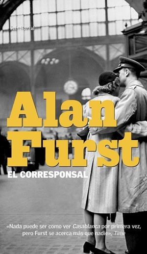 EL CORRESPONSAL | 9788432296796 | FURST,ALAN | Llibreria Geli - Llibreria Online de Girona - Comprar llibres en català i castellà