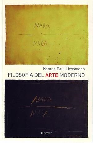 FILOSOFIA DEL ARTE MODERNO | 9788425424588 | LIESSMANN,KONRAD PAUL | Llibreria Geli - Llibreria Online de Girona - Comprar llibres en català i castellà