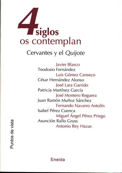 4 SIGLOS OS CONTEMPLAN. CERVANTES Y EL QUIJOTE | 9788495427892 | BLASCO,JAVIER | Libreria Geli - Librería Online de Girona - Comprar libros en catalán y castellano