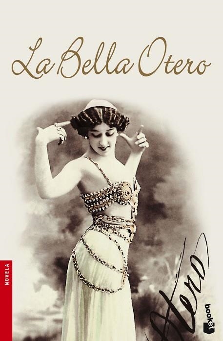 LA BELLA OTERO | 9788408068587 | POSADAS,CARMEN | Llibreria Geli - Llibreria Online de Girona - Comprar llibres en català i castellà