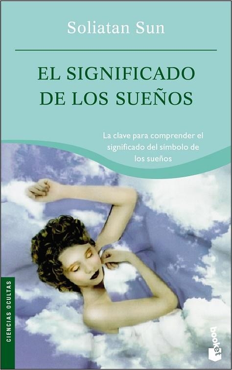 EL SIGNIFICADO DE LOS SUEÑOS | 9788427032651 | SUN,SOLIATAN | Llibreria Geli - Llibreria Online de Girona - Comprar llibres en català i castellà