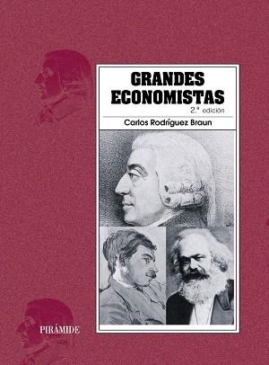 GRANDES ECONOMISTAS | 9788436820454 | RODRÍGUEZ BRAUN,CARLOS | Libreria Geli - Librería Online de Girona - Comprar libros en catalán y castellano