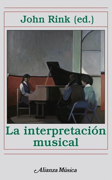 LA INTERPRETACION MUSICAL | 9788420664958 | RINK,JOHN | Llibreria Geli - Llibreria Online de Girona - Comprar llibres en català i castellà