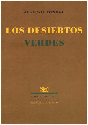 LOS DESIERTOS VERDES | 9788484720409 | GIL BENGOA, JUAN | Llibreria Geli - Llibreria Online de Girona - Comprar llibres en català i castellà