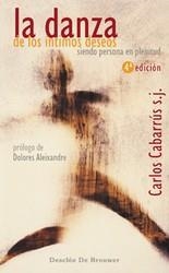 LA DANZA DE LOS INTIMOS DESEOS.SIENDO PERSONA EN PLENITUD | 9788433020710 | CABARRUS,CARLOS RAFAEL | Libreria Geli - Librería Online de Girona - Comprar libros en catalán y castellano