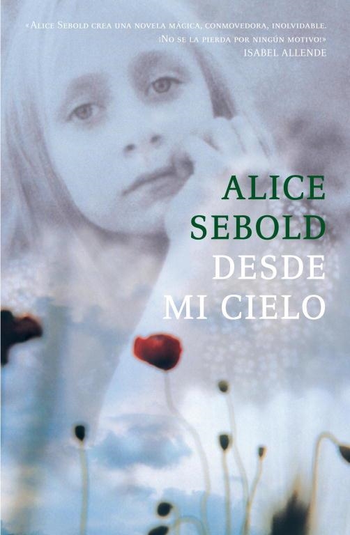 DESDE MI CIELO | 9788439720423 | SEBOLD,ALICE | Libreria Geli - Librería Online de Girona - Comprar libros en catalán y castellano