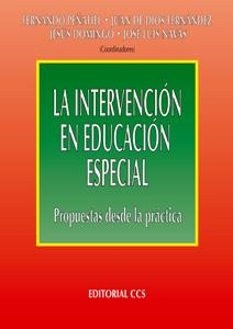 LA INTERVENCION EN EDUCACION ESPECIAL : PROPUESTAS DESDE LA | 9788470431982 | PEÑAFIEL MARTINEZ, FERNANDO ,   COORD. | Llibreria Geli - Llibreria Online de Girona - Comprar llibres en català i castellà