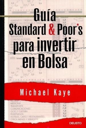 GUIA STANDARD & POOR'S PARA INVERTIR EN BOLSA | 9788423424382 | KAYE, MICHAEL | Llibreria Geli - Llibreria Online de Girona - Comprar llibres en català i castellà