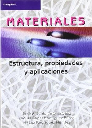 MATERIALES.ESTRUCTURA,PROPIEDADES Y APLICACIONES | 9788497323468 | SAJA SAEZ,JOSE ANTONIO | Libreria Geli - Librería Online de Girona - Comprar libros en catalán y castellano