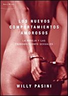 LOS NUEVOS COMPORTAMIENTOS AMOROSOS.LA PAREJA Y LAS... | 9788484328117 | PASINI,WILLY | Libreria Geli - Librería Online de Girona - Comprar libros en catalán y castellano