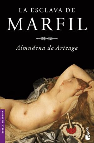 LA ESCLAVA DE MARFIL | 9788427032675 | DE ARTEAGA,ALMUDENA | Llibreria Geli - Llibreria Online de Girona - Comprar llibres en català i castellà