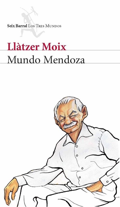 MUNDO MENDOZA | 9788432209000 | MOIX,LLATZER | Llibreria Geli - Llibreria Online de Girona - Comprar llibres en català i castellà