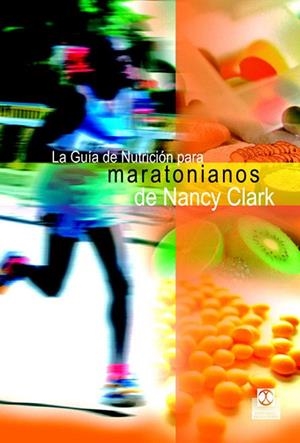 LA GUIA DE NUTRICION PARA MARATONIANOS | 9788480199223 | CLARK,NANCY | Llibreria Geli - Llibreria Online de Girona - Comprar llibres en català i castellà