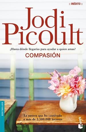 COMPASION | 9788408068914 | PICOULT,JODI | Llibreria Geli - Llibreria Online de Girona - Comprar llibres en català i castellà