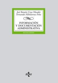 INFORMACION Y DOCUMENTACION ADMINISTRATIVA(2ºEDICIO) | 9788430944415 | CRUZ MUNDET,JOSE RAMON/MIKELARENA PEÑA,FERNANDO | Libreria Geli - Librería Online de Girona - Comprar libros en catalán y castellano