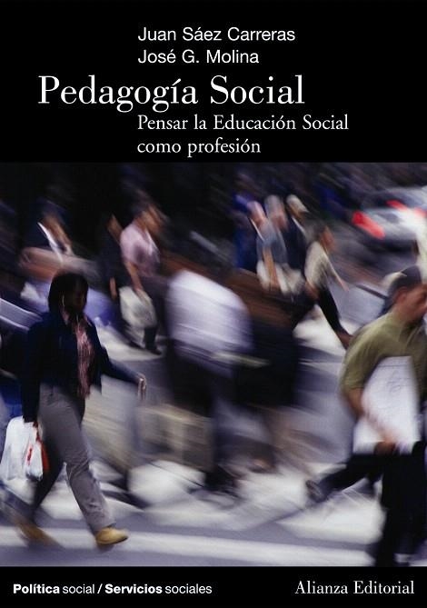 PEDAGOGIA SOCIAL | 9788420648200 | SAEZ CARRERAS,JUAN/G.MOLINA,JOSE | Llibreria Geli - Llibreria Online de Girona - Comprar llibres en català i castellà