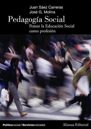 PEDAGOGIA SOCIAL | 9788420648200 | SAEZ CARRERAS,JUAN/G.MOLINA,JOSE | Llibreria Geli - Llibreria Online de Girona - Comprar llibres en català i castellà
