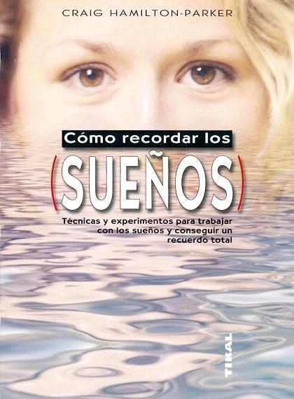 COMO RECORDAR LOS SUEÑOS | 9788430549870 | HAMILTON, CRAIG | Libreria Geli - Librería Online de Girona - Comprar libros en catalán y castellano