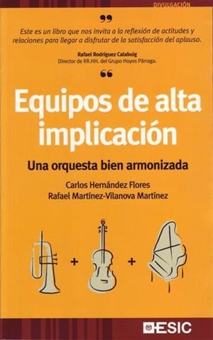EQUIPOS DE ALTA IMPLICACION | 9788473564656 | HERNANDEZ FLORES,CARLOS/MARTINEZ-VILANOVA,RAFAEL | Llibreria Geli - Llibreria Online de Girona - Comprar llibres en català i castellà