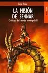 LA MISION DE SENNAR.CRONICAS DEL MUNDO EMERGIDO-2 | 9788489624146 | TROISI,LICIA | Libreria Geli - Librería Online de Girona - Comprar libros en catalán y castellano