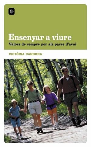 ENSENYAR A VIURE.VALORS DE SEMPRE PER ALS PARES D'AVUI | 9788498090185 | CARDONA,VICTORIA | Llibreria Geli - Llibreria Online de Girona - Comprar llibres en català i castellà