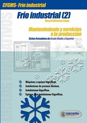 FRIO INDUSTRIAL-2.MATENIMIENTO Y SERVICIOS A LA... | 9788426714152 | GIMENEZ,RICARD | Libreria Geli - Librería Online de Girona - Comprar libros en catalán y castellano