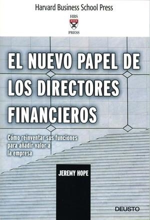 EL NUEVO PAPEL DE LOS DIRECTORES FINANCIEROS | 9788423424436 | HOPE,JEREMY | Llibreria Geli - Llibreria Online de Girona - Comprar llibres en català i castellà