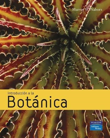 INTRODUCCION A LA BOTANICA | 9788478290734 | NABORS,MURRAY | Libreria Geli - Librería Online de Girona - Comprar libros en catalán y castellano
