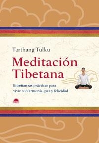 MEDITACION TIBETANA | 9788497542227 | TULKU,TARTHANG | Libreria Geli - Librería Online de Girona - Comprar libros en catalán y castellano