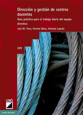 DIRECCION Y GESTION DE CENTROS DOCENTES | 9788478274581 | VERA,JOSE Mº/MORA,VICENTE/LAPEÑA,ANTONIO | Libreria Geli - Librería Online de Girona - Comprar libros en catalán y castellano