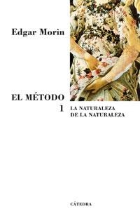EL METODO-1.LA NATURALEZA DE LA NATURALEZA | 9788437623306 | MORIN,EDGAR | Llibreria Geli - Llibreria Online de Girona - Comprar llibres en català i castellà
