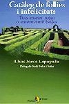 CATALEG DE FOLLIES I INFELICITATS | 9788473068192 | JORDA LAPUYADE, LLUIS | Libreria Geli - Librería Online de Girona - Comprar libros en catalán y castellano