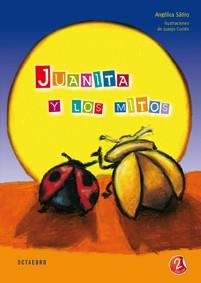 JUANITA Y LOS MITOS | 9788480638180 | SATIRO,ANGELICA | Libreria Geli - Librería Online de Girona - Comprar libros en catalán y castellano