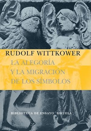 LA ALEGORIA Y LA MIGRACION DE LOS SIMBOLOS | 9788498410099 | WITTKOWER,RUDOLF | Libreria Geli - Librería Online de Girona - Comprar libros en catalán y castellano