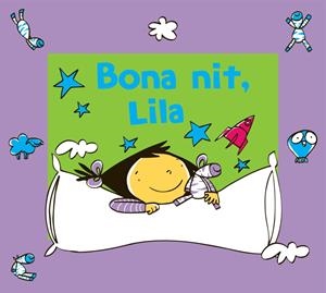 BONA NIT,LILA | 9788448824273 | ESTIVILL7DOMENECH | Llibreria Geli - Llibreria Online de Girona - Comprar llibres en català i castellà