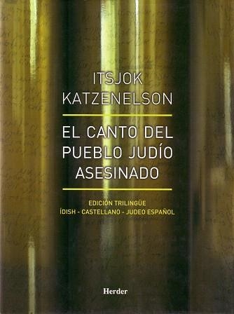 EL CANTO DEL PUEBLO JUDIO ASESINADO | 9788425423246 | KATZENELSON,ITSJOK | Llibreria Geli - Llibreria Online de Girona - Comprar llibres en català i castellà