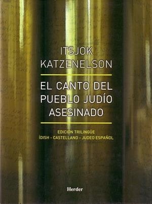 EL CANTO DEL PUEBLO JUDIO ASESINADO | 9788425423246 | KATZENELSON,ITSJOK | Llibreria Geli - Llibreria Online de Girona - Comprar llibres en català i castellà