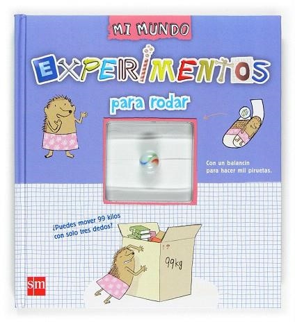 EXPERIMENTOS PARA RODAR | 9788467509366 | GRINBERG,DEPHINE/MUHLE,JORG | Libreria Geli - Librería Online de Girona - Comprar libros en catalán y castellano