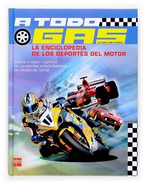 A TODO GAS.LA ENCICLOPEDIA DE LOS DEPORTES DEL MOTOR | 9788467510522 | GIFFORD,CLIVE | Libreria Geli - Librería Online de Girona - Comprar libros en catalán y castellano