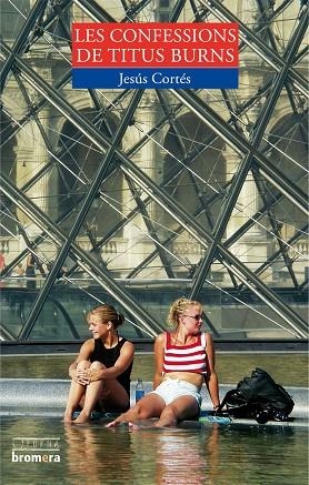 LES CONFESSIONS DE TITUS BURNS | 9788498241471 | CORTES,JESUS | Llibreria Geli - Llibreria Online de Girona - Comprar llibres en català i castellà