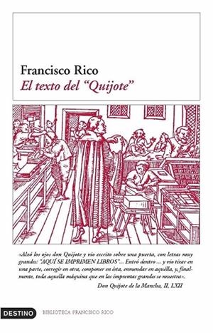 EL TEXTO DEL QUIJOTE | 9788423338757 | RICO,FRANCISCO | Libreria Geli - Librería Online de Girona - Comprar libros en catalán y castellano