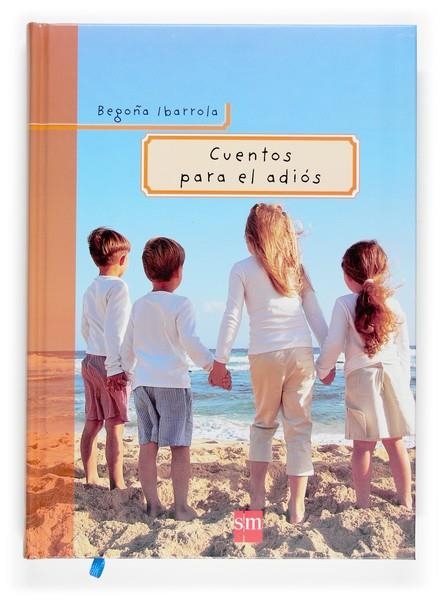 CUENTOS PARA EL ADIOS | 9788467511529 | IBARROLA, BEGOÑA | Libreria Geli - Librería Online de Girona - Comprar libros en catalán y castellano