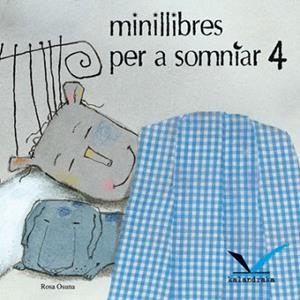 MINILLIBRES PER A SOMNIAR 4 | 9788484645962 | Llibreria Geli - Llibreria Online de Girona - Comprar llibres en català i castellà