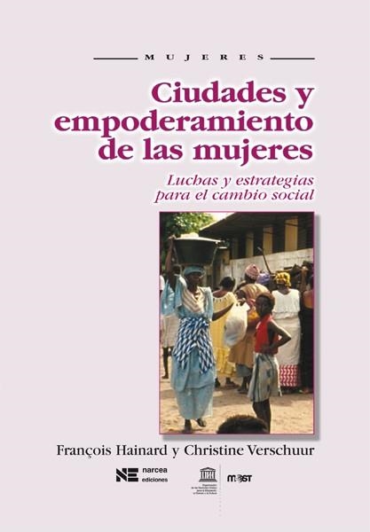 CIUDADES Y EMPODERAMIENTO DE LAS MUJERES | 9788427715301 | HAYNARD, FRANÇOIS | Llibreria Geli - Llibreria Online de Girona - Comprar llibres en català i castellà