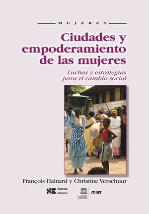CIUDADES Y EMPODERAMIENTO DE LAS MUJERES | 9788427715301 | HAYNARD, FRANÇOIS | Llibreria Geli - Llibreria Online de Girona - Comprar llibres en català i castellà